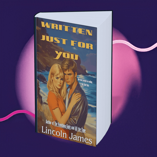 Book titled 'Written Just For You' by Lincoln James on a purple and pink gradient background